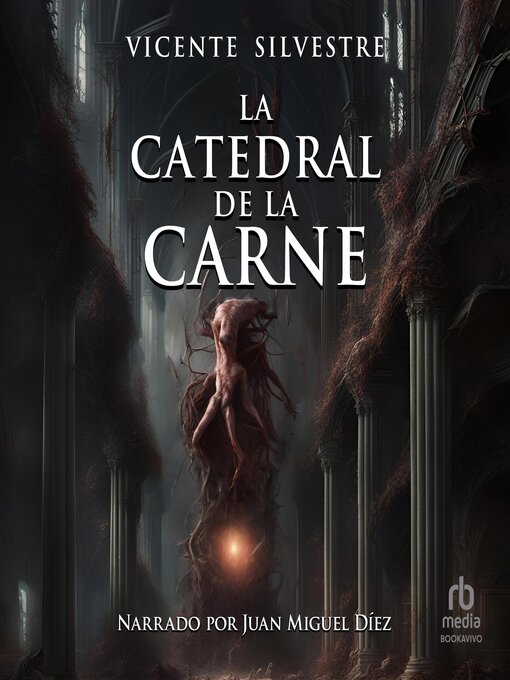 Title details for La catedral de la carne by Vicente Silvestre Marco - Available